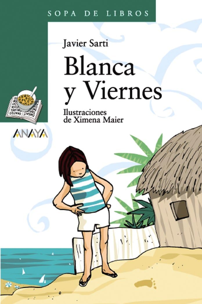 Blanca y Viernes (LITERATURA INFANTIL - Sopa de Libros) Social Sciences