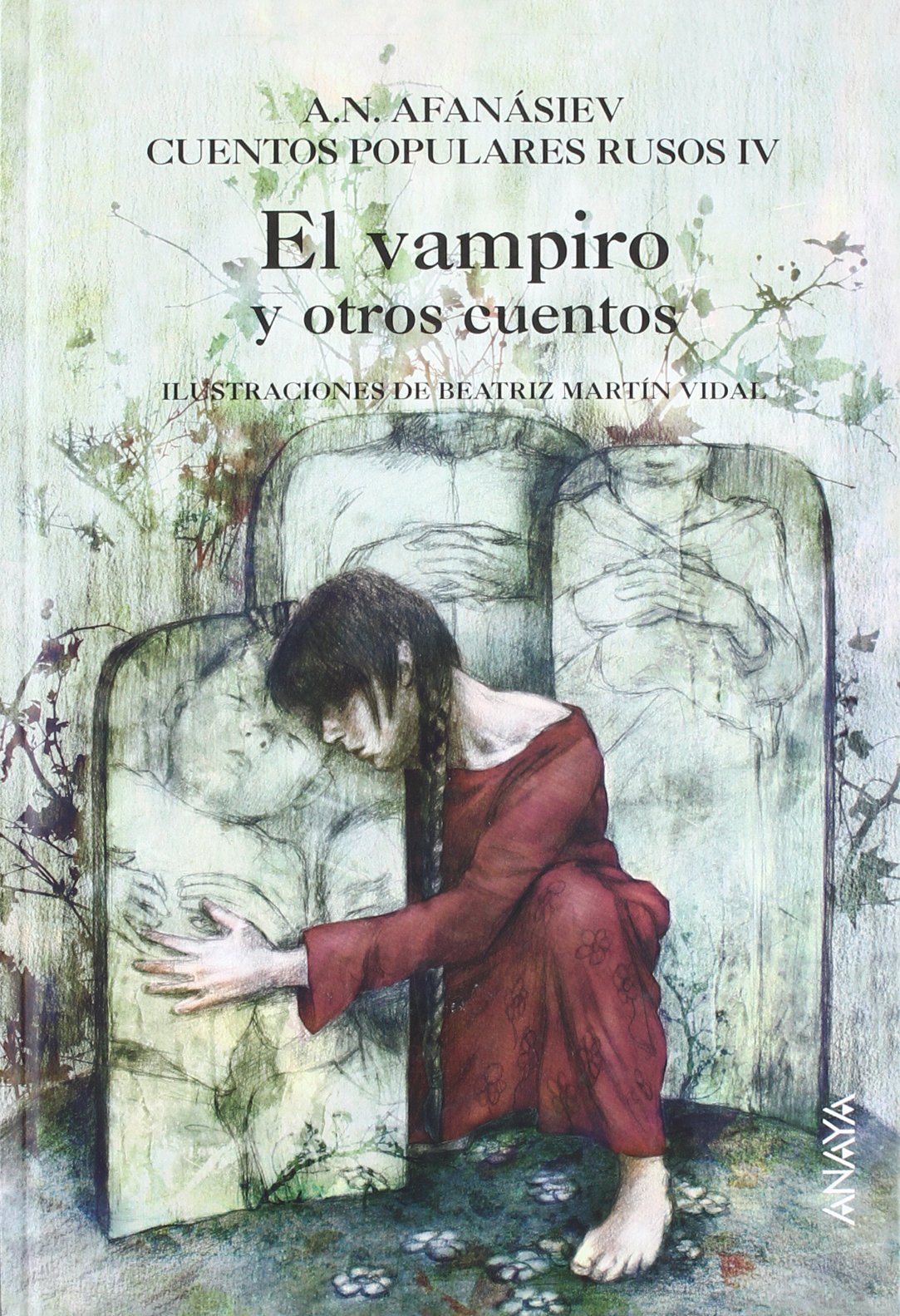 El vampiro y otros cuentos : cuentos populares rusos IV Fairy Tales & Legends