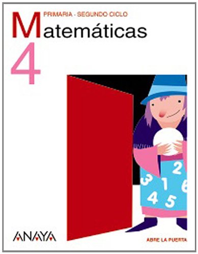 Abre la puerta, matemáticas, 4 Educación Primaria Books