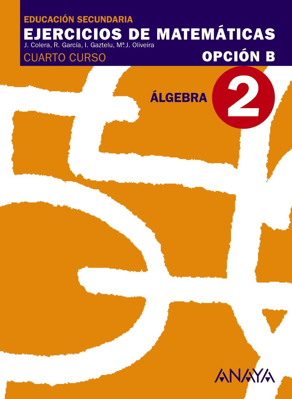2. Álgebra. (Cuadernos no vinculados de ESO) Learning & Reference