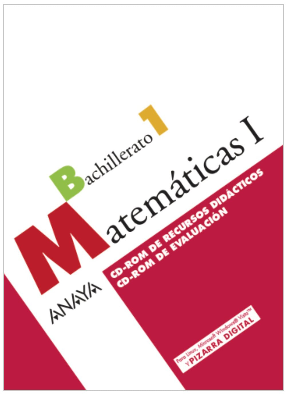 Matemáticas I. CD-ROM de Recursos didácticos. CD-ROM de Evaluación. Books