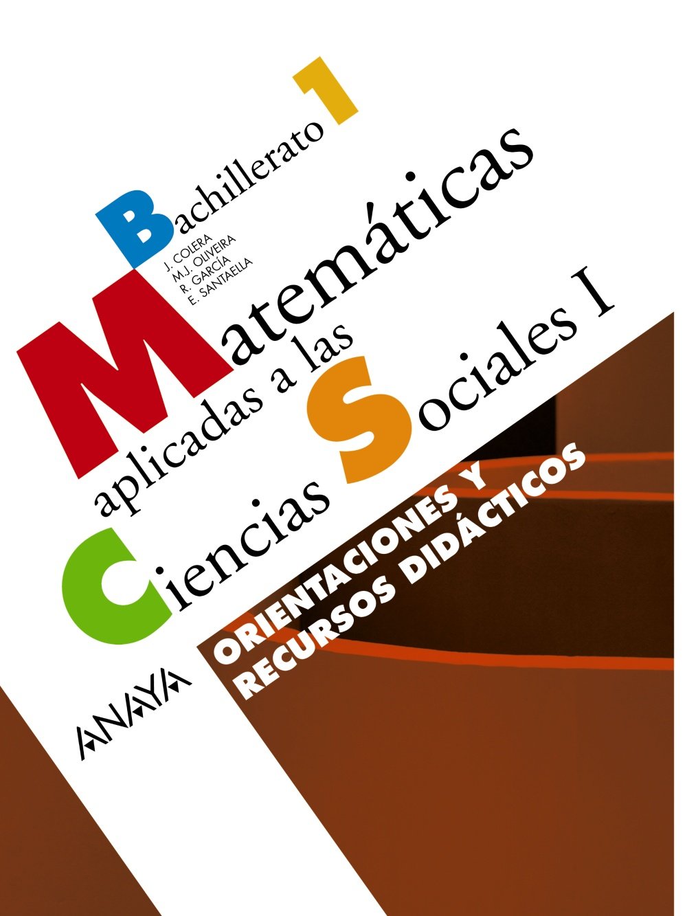 Matemáticas aplicadas a las Ciencias Sociales I. Orientaciones y recursos didácticos. book