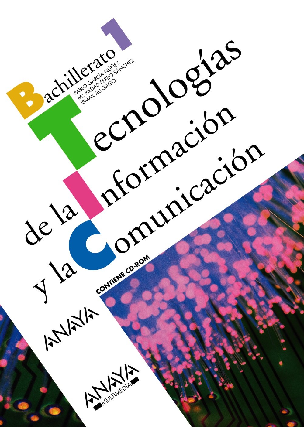Tecnologías de la Información y la Comunicación. book