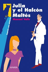 Julia y el Halcon Maltes/ Julia and Maltes Halcon book