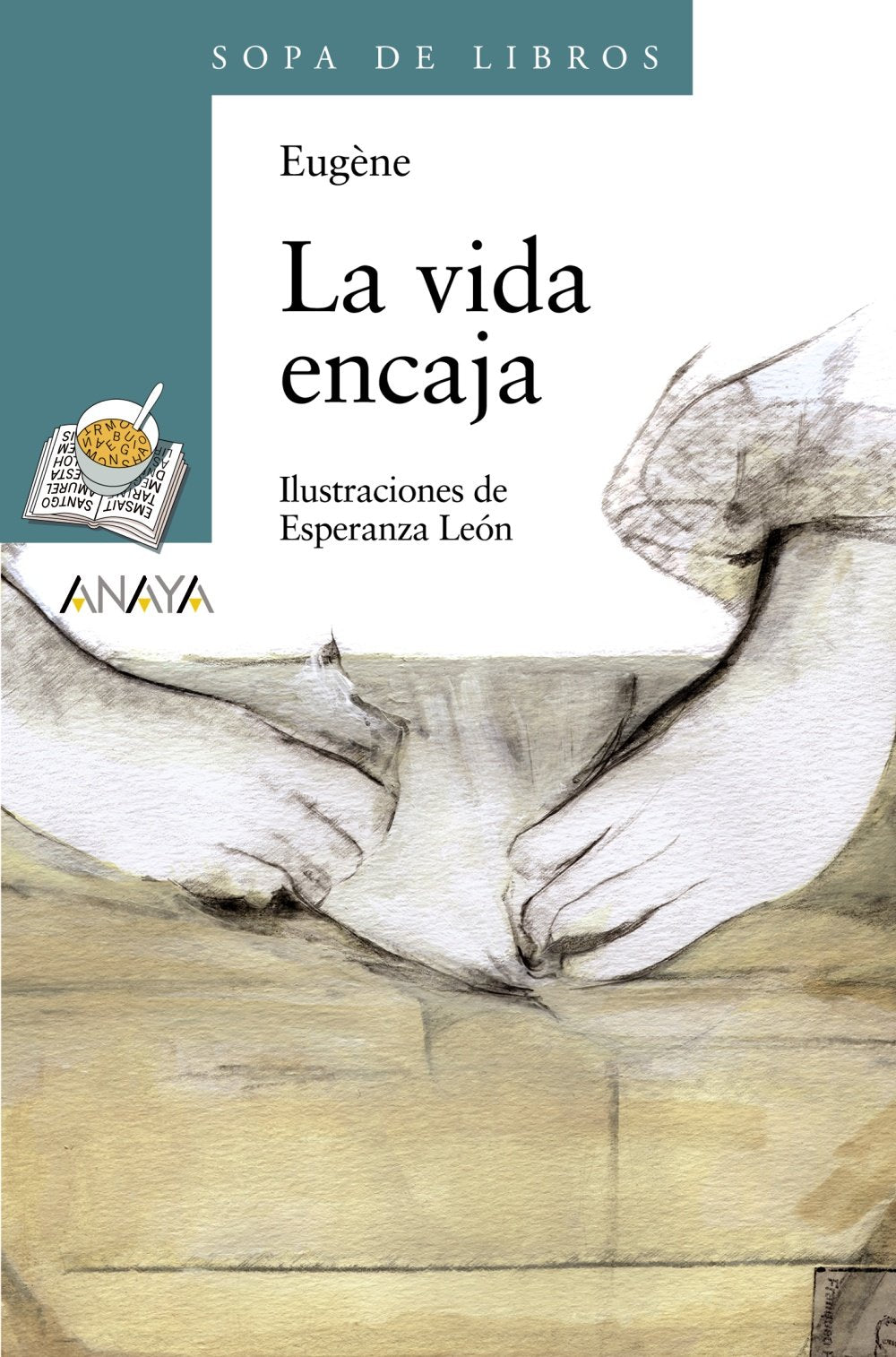 La vida encaja (Literatura Infantil (6-11 Años) - Sopa De Libros) Social Sciences