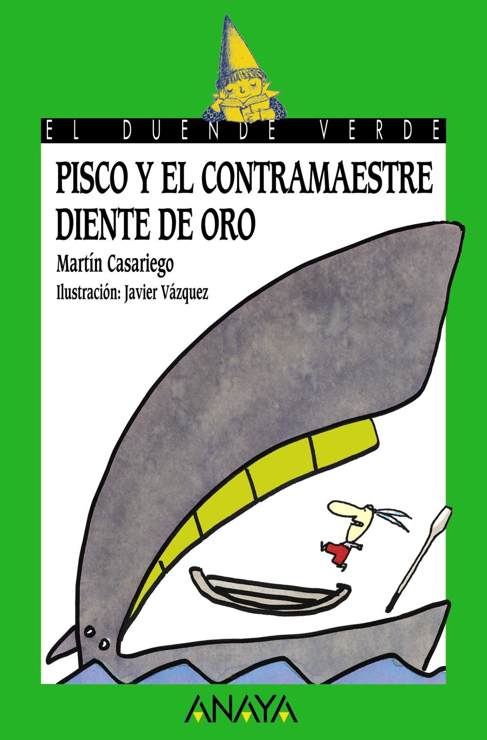 Pisco y el Contramaestre Diente de Oro (Literatura Infantil (6-11 Años) - El Duende Verde) Social Sciences