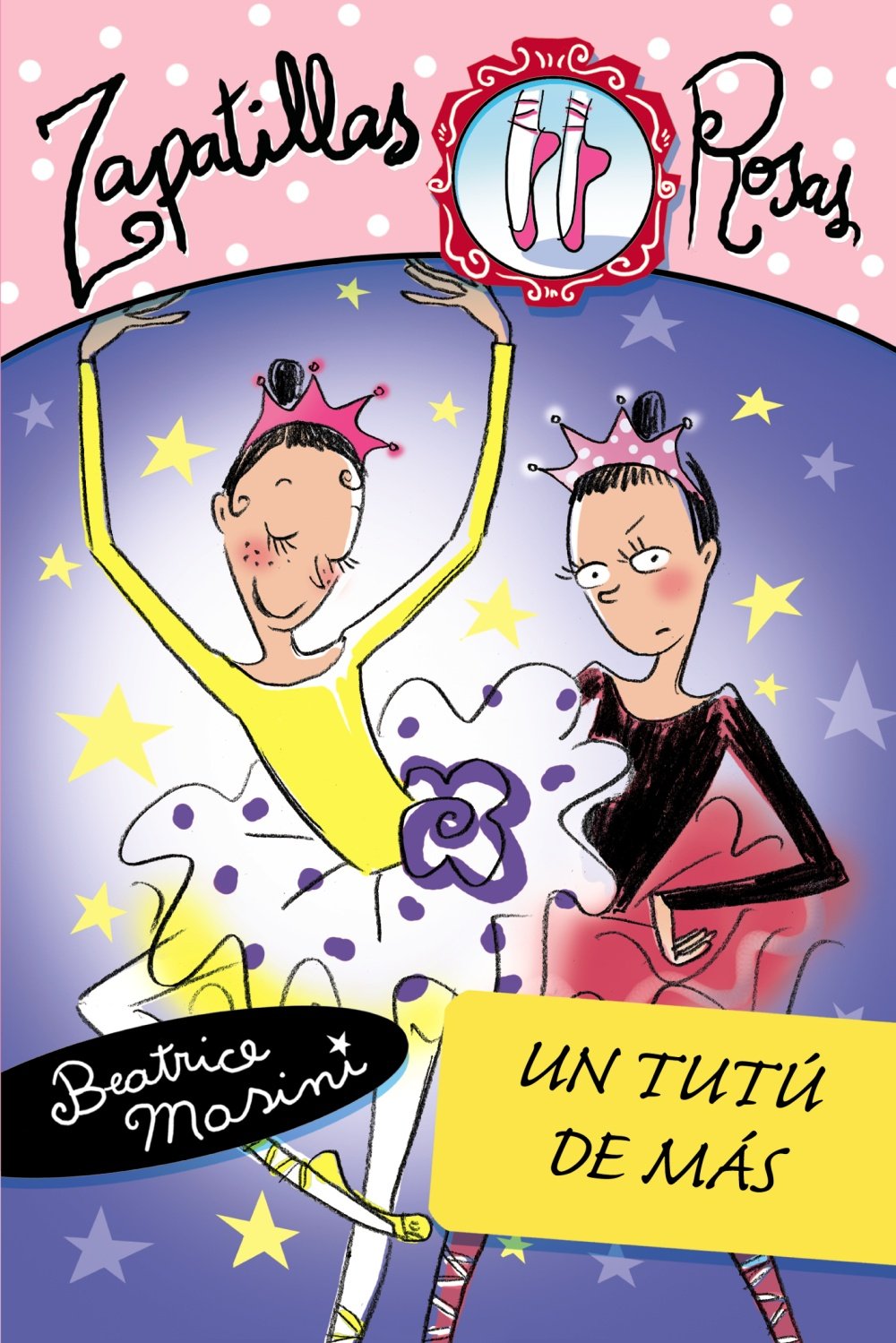 Un tutú de más (Libros Para Jóvenes - Libros De Consumo - Zapatillas Rosas) Social Sciences