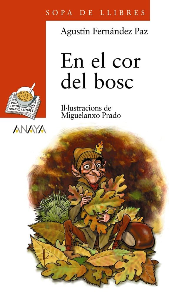 En el cor del bosc (LITERATURA INFANTIL - Sopa de LIbros (C. Valenciana)) Natural Sciences