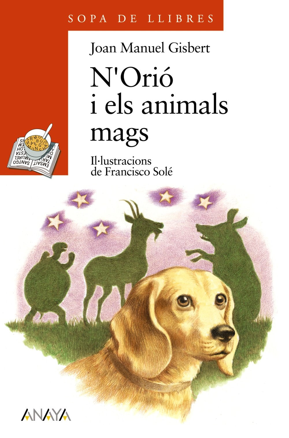 N'Orió i els animals mags (LITERATURA INFANTIL - Sopa de Libros (Illes Balears)) Novels & Short Stories