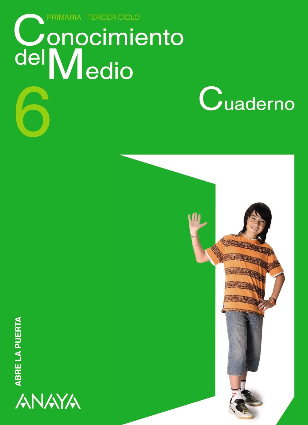 Conocimiento del Medio 6. Cuaderno. (Abre la puerta) book