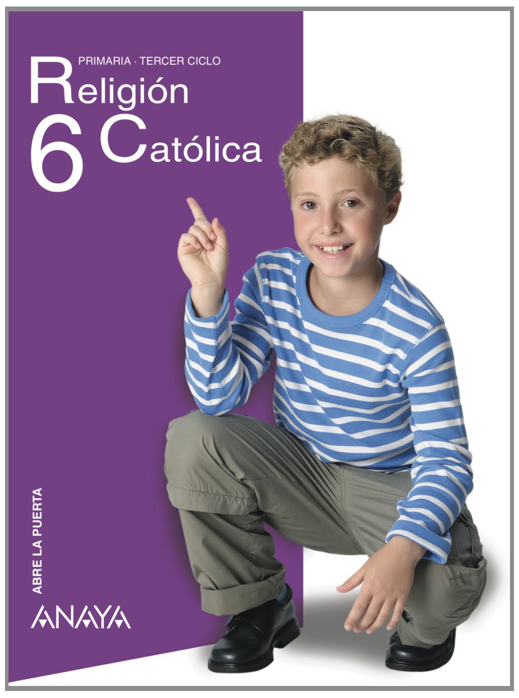 Abre la Puerta, religión católica, 6 Educación Primaria Books