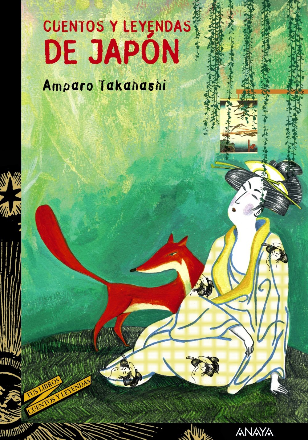 Cuentos y leyendas de Japón (LITERATURA JUVENIL - Cuentos y Leyendas, Band 26) Fiction