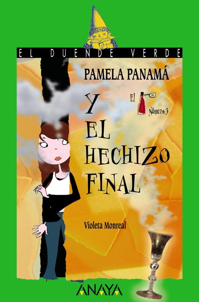 Pamela Panamá y el hechizo final (LITERATURA INFANTIL - El Duende Verde) Social Sciences