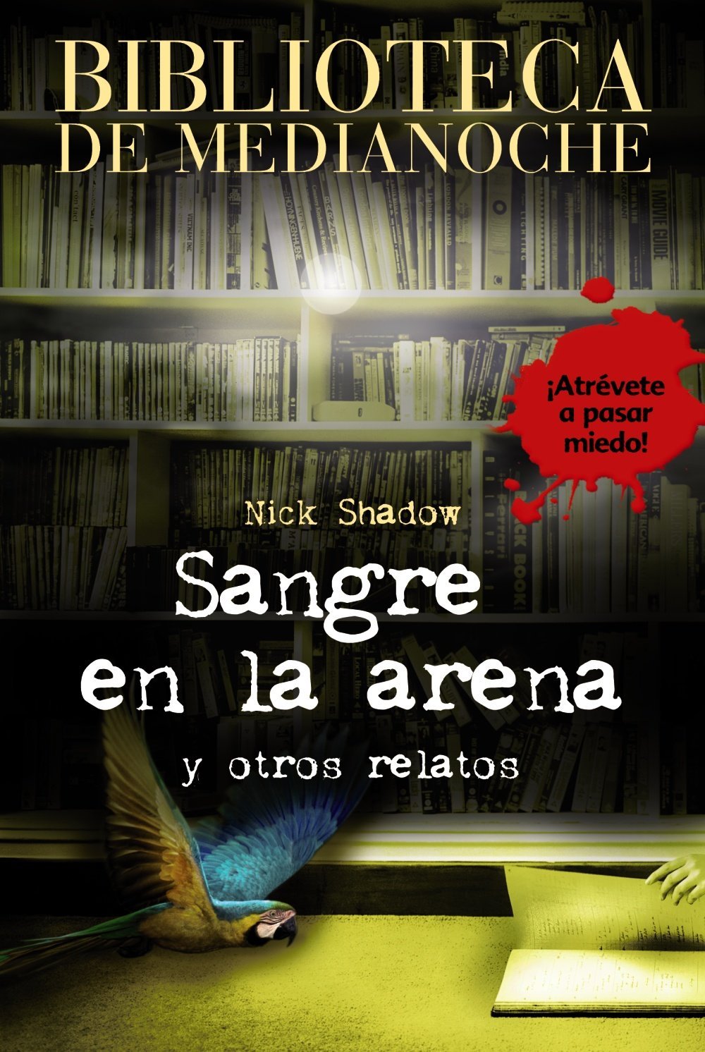 Sangre en la arena (Libros Para Jóvenes - Libros De Consumo) Social Sciences