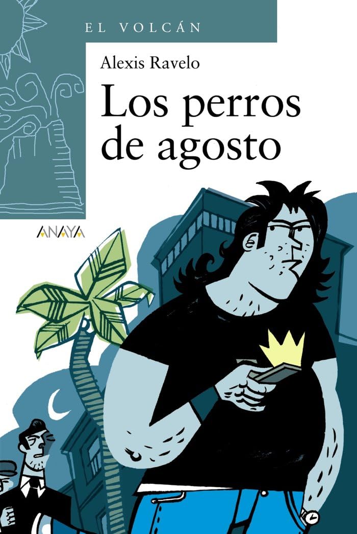 Los perros de agosto book