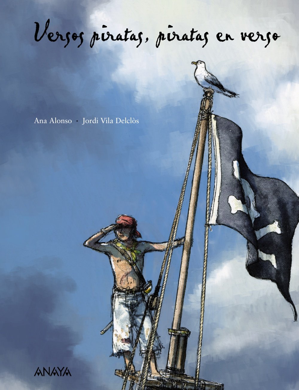 Versos piratas, piratas en verso / Pirate Verses, Pirates in Verse book