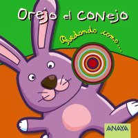 Orejo el conejo (Libros Para Jóvenes - Libros De Consumo) Social Sciences