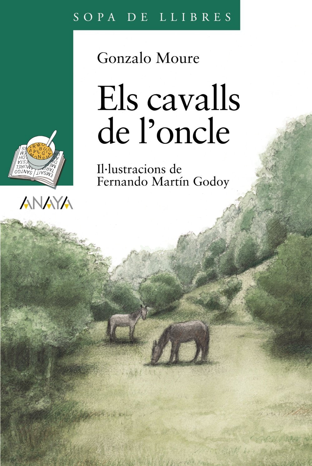 Els cavalls de l'oncle (LITERATURA INFANTIL - Sopa de LIbros (C. Valenciana)) Novels & Short Stories