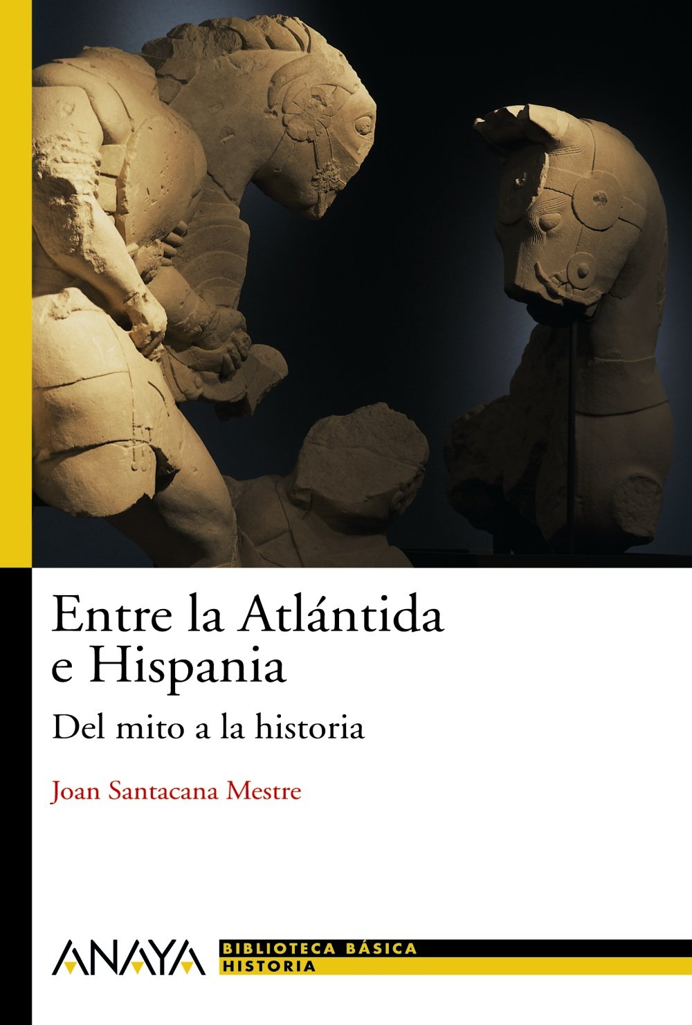 Entre la Atlántida e Hispania : del mito a la historia Social Sciences