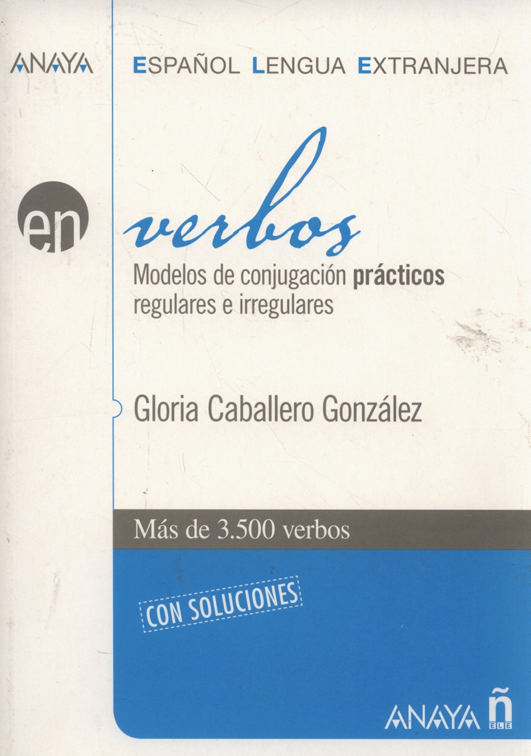 Verbos: Verbos: Modelos de conjugacion practicos regulares (Anaya ELE EN) Foreign Languages ​​& Dictionaries