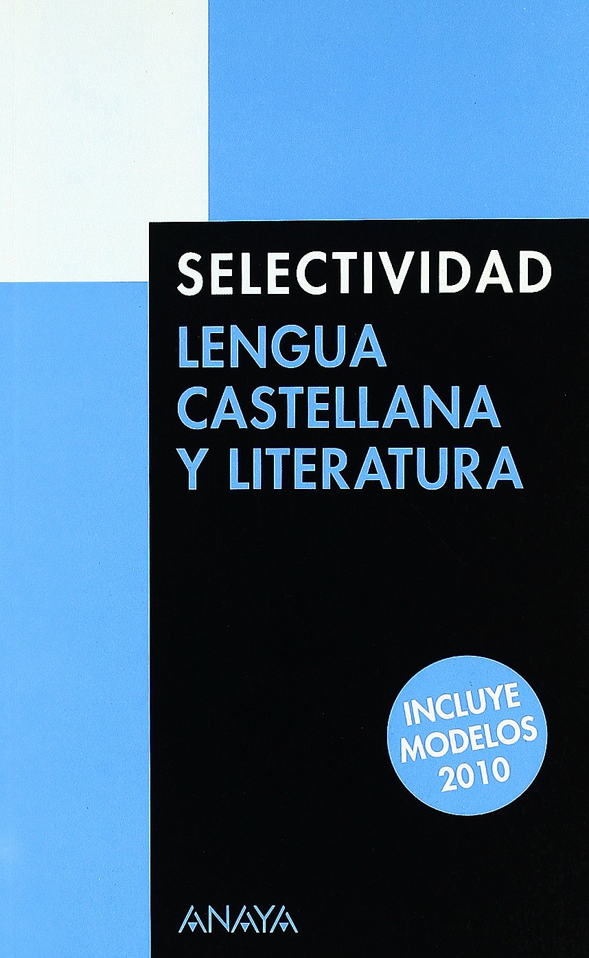 Lengua castellana y literatura, Selectividad. Pruebas 2009 book