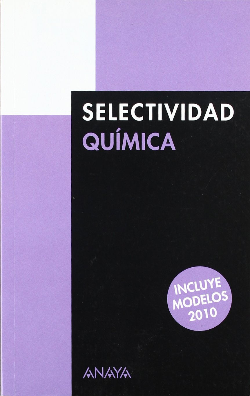 Química, Selectividad. Pruebas 2009 Learning & Reference