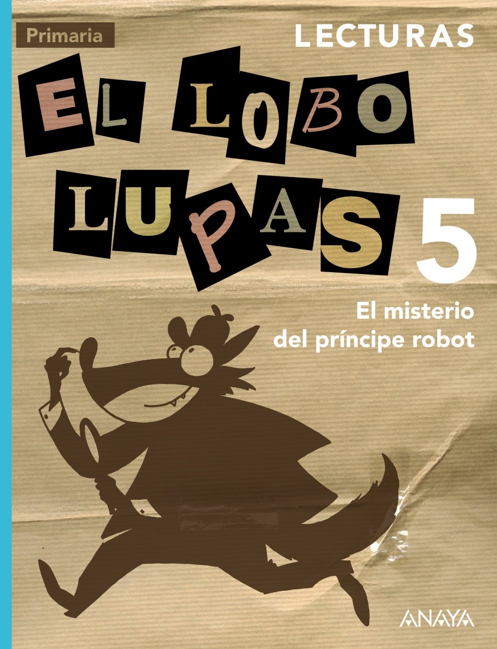 Lecturas 5: El misterio del príncipe robot. (Primaria 5º) Learning & Reference