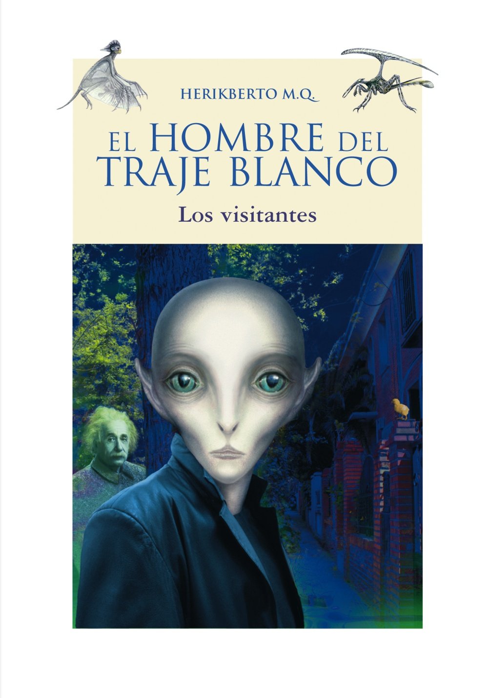 El hombre del traje blanco (Los visitantes): Libro 2 book
