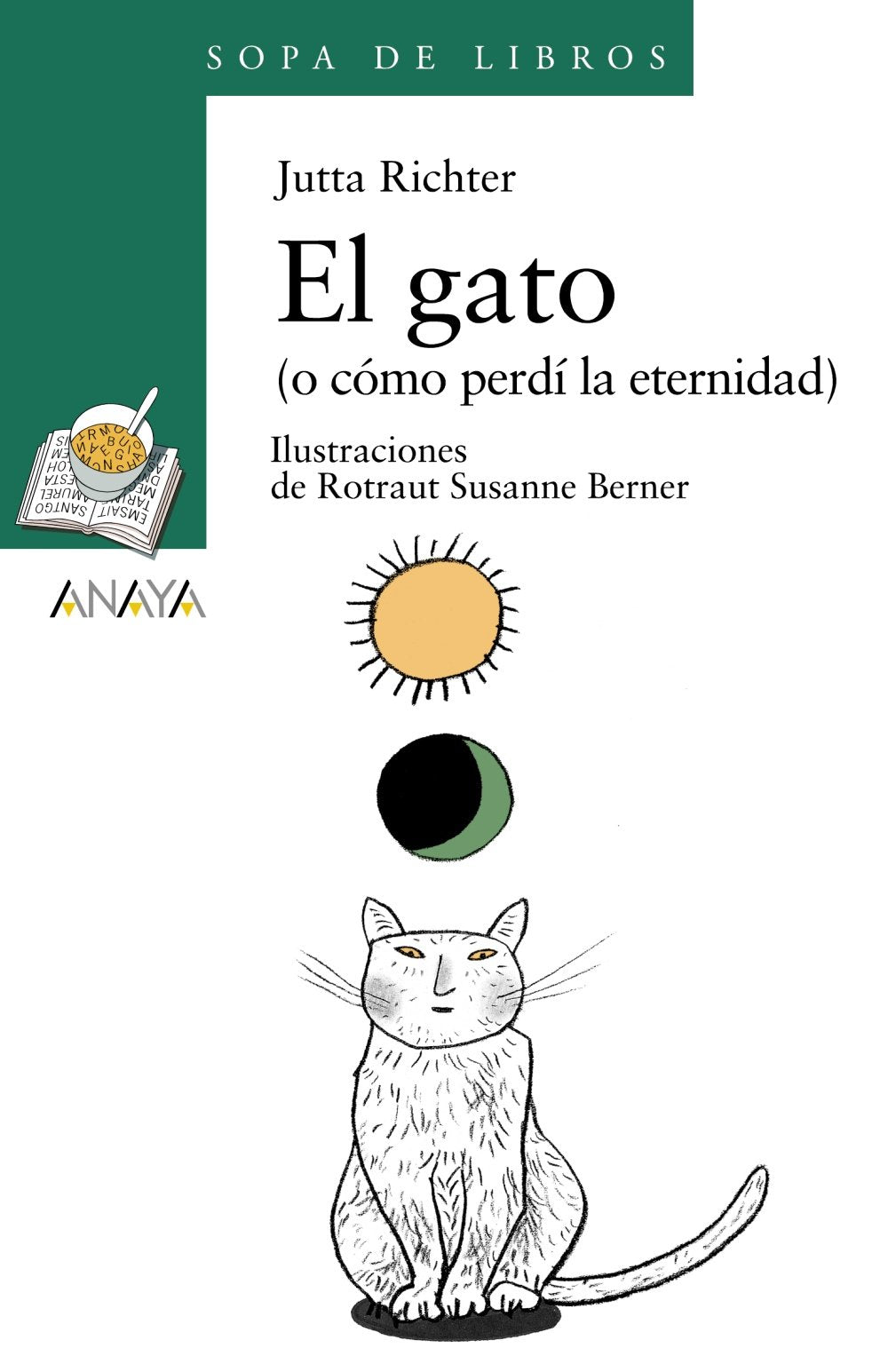El gato (o Cómo perdí la eternidad) Social Sciences