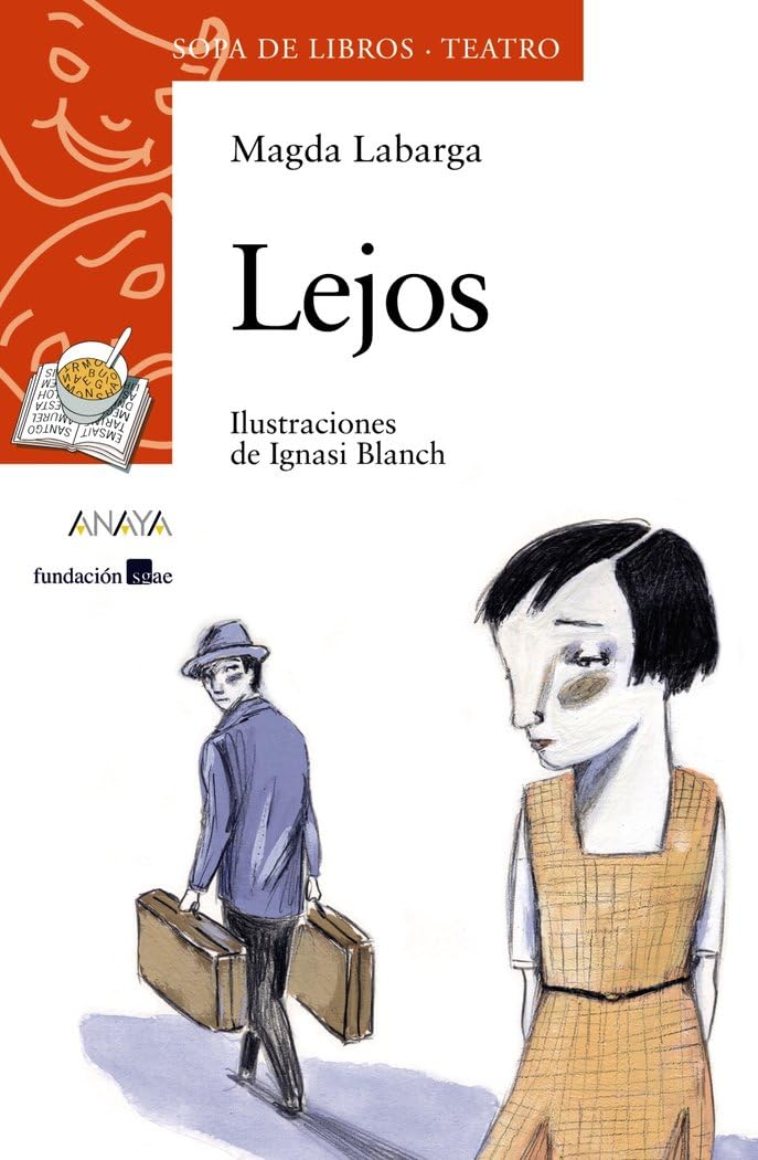 Lejos (LITERATURA INFANTIL - Sopa de Libros (Teatro)) Social Sciences