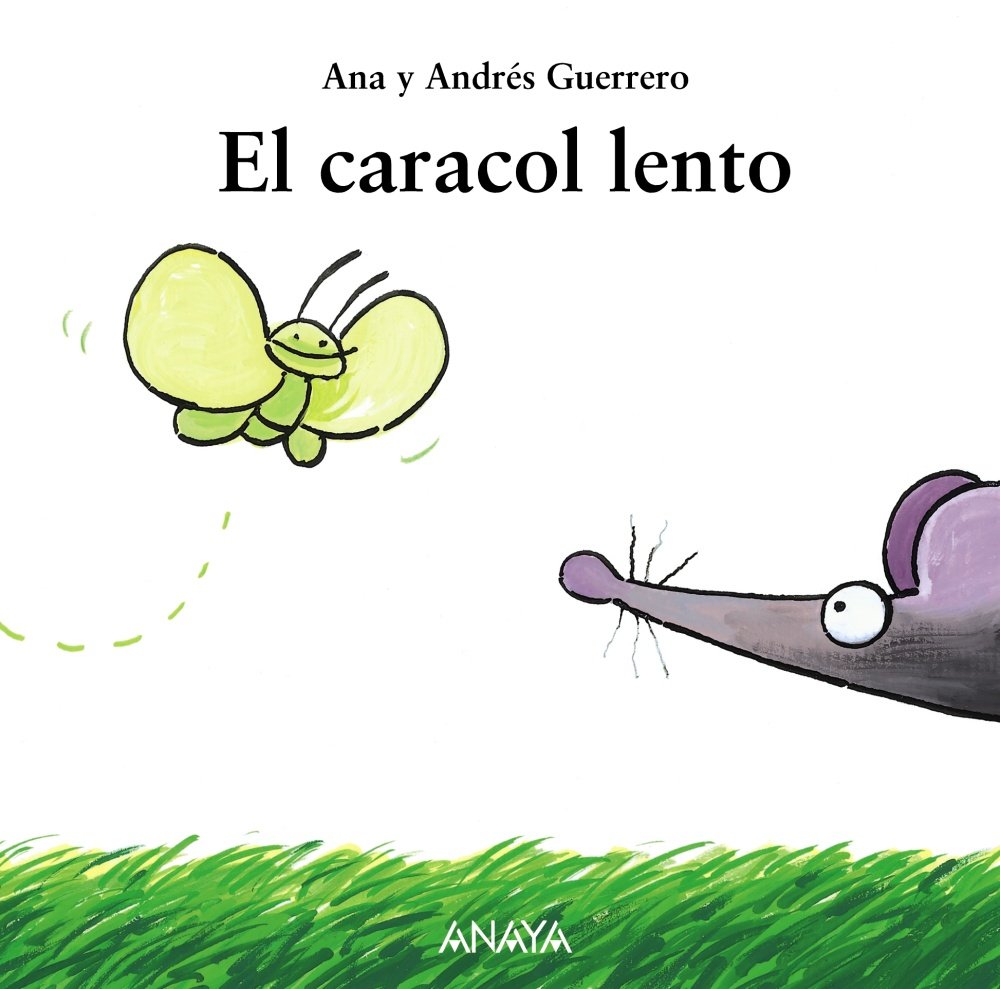 El caracol lento (PRIMEROS LECTORES - Mi primera Sopa de Libros) Social Sciences