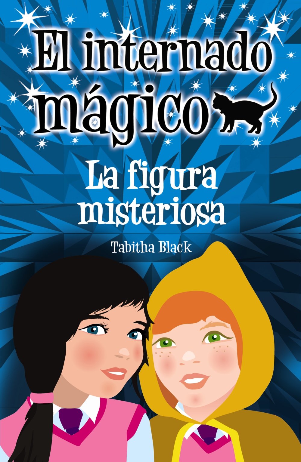 El internado mágico. La figura misteriosa (Literatura Infantil (6-11 Años) - El Internado Mágico, Band 2) Novels & Short Stories