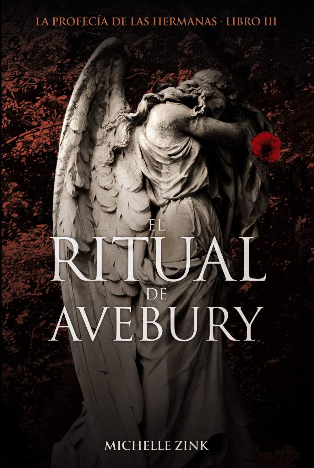 El ritual de Avebury: La profecía de las hermanas. Libro III (Libros Para Jóvenes - Libros De Consumo) Fiction