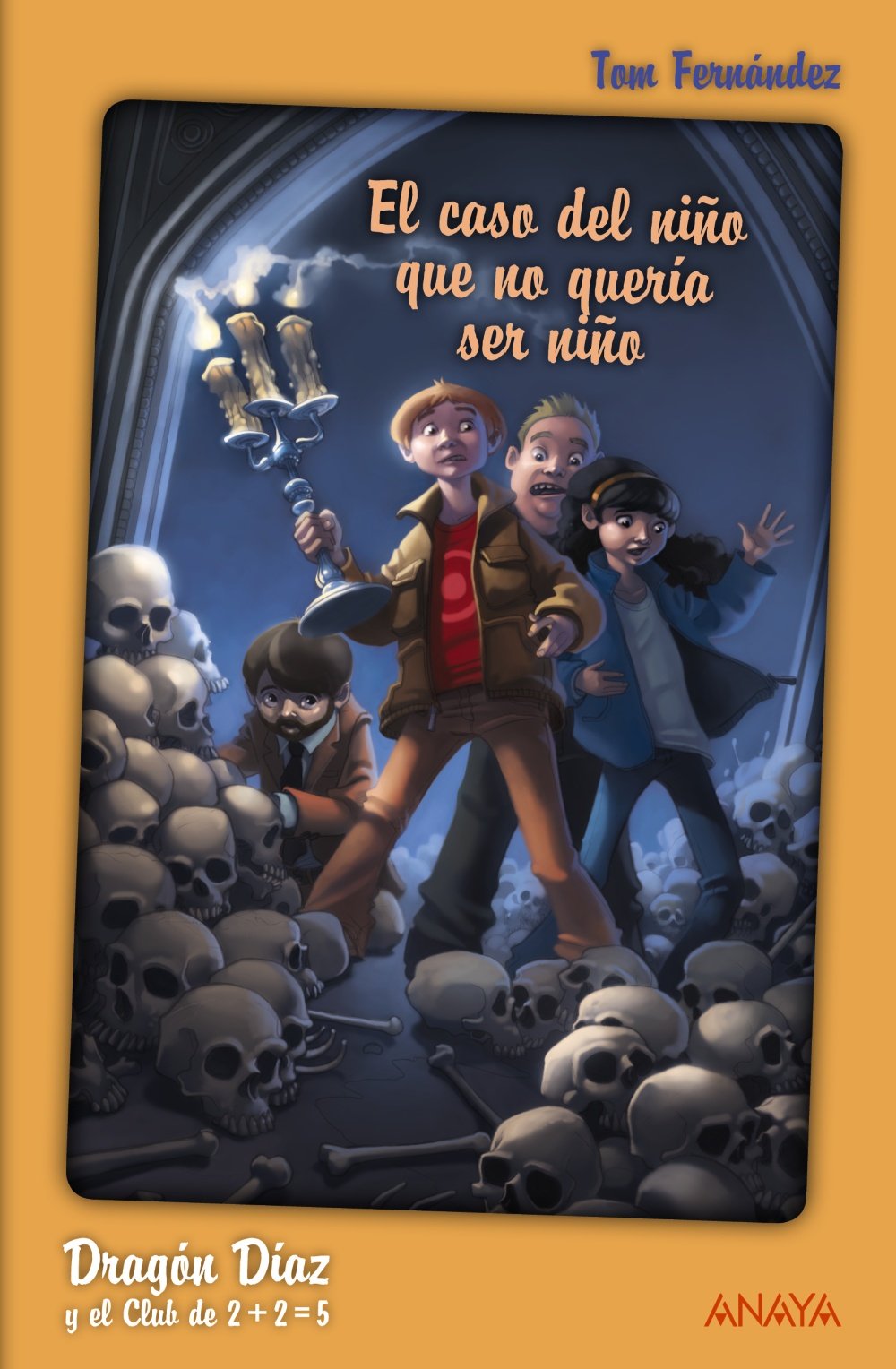 Dragón Díaz y el Club de 2 + 2 = 5. El caso del niño que no quería ser niño (LITERATURA INFANTIL - Narrativa infantil) Social Sciences