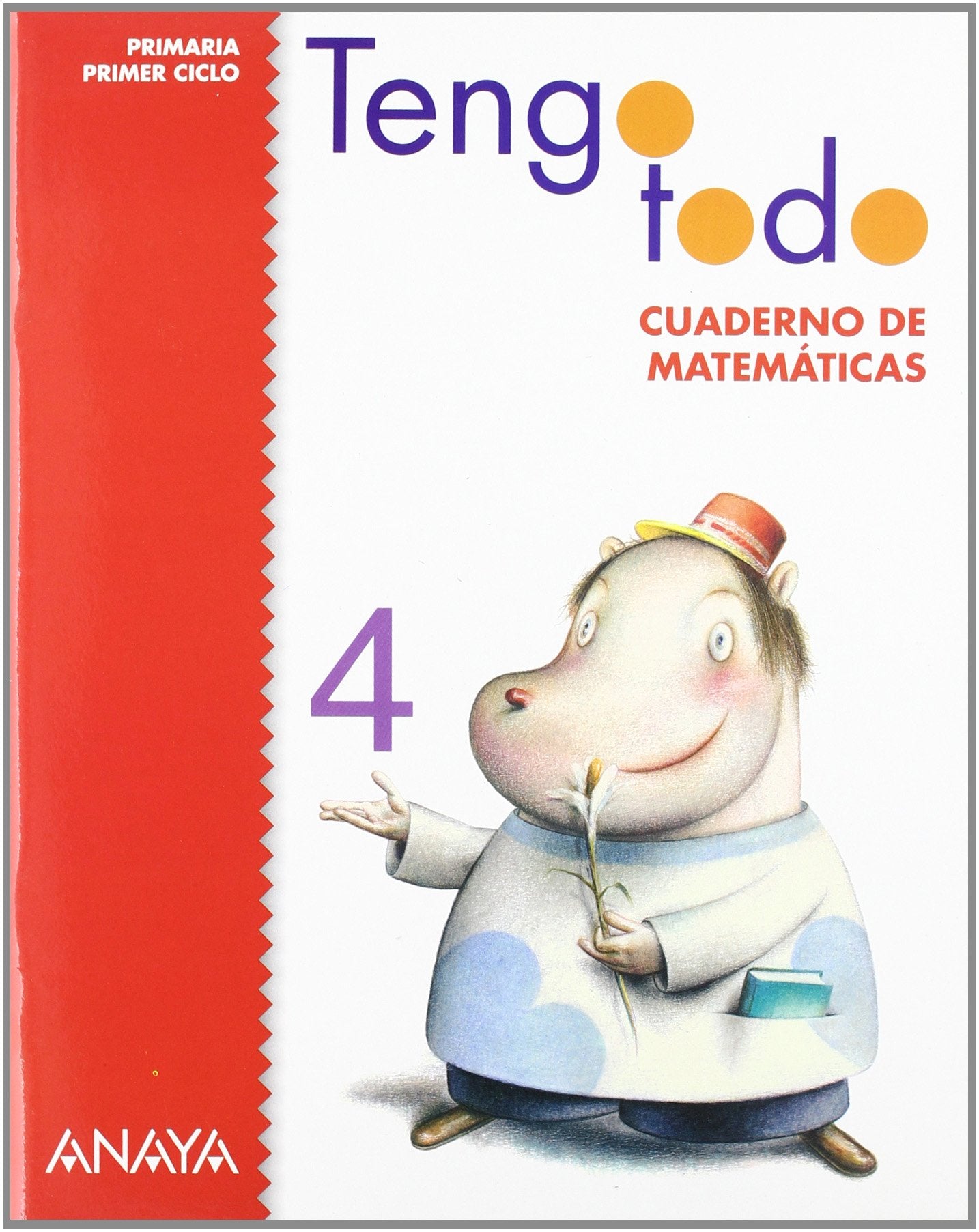 Cuaderno de Matemáticas 4. (Tengo todo) book