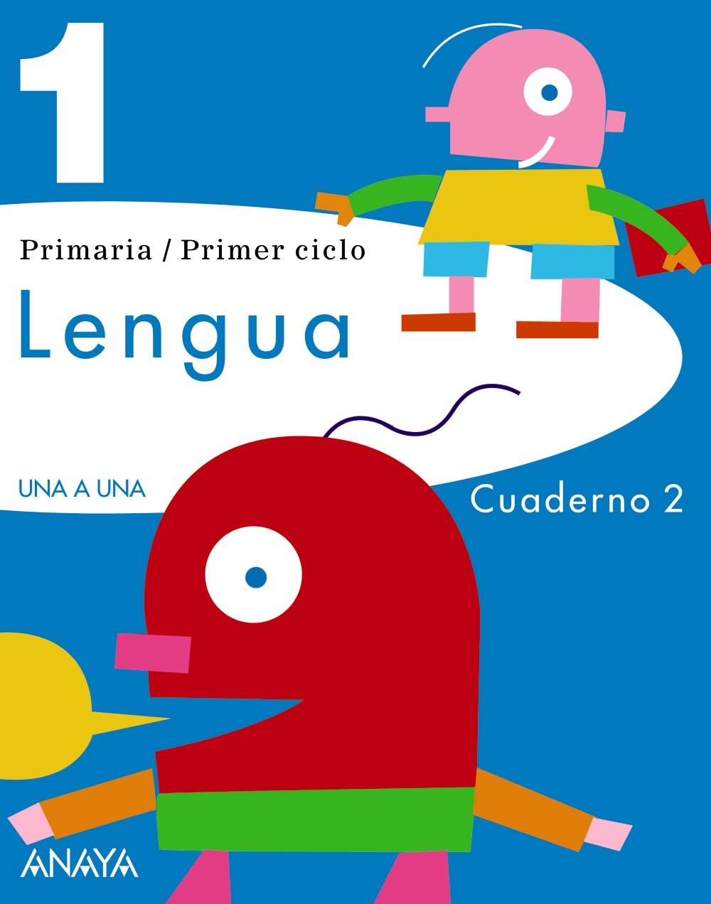 Una a Una, lengua, 1 Educación Primaria. Cuaderno 2 Books