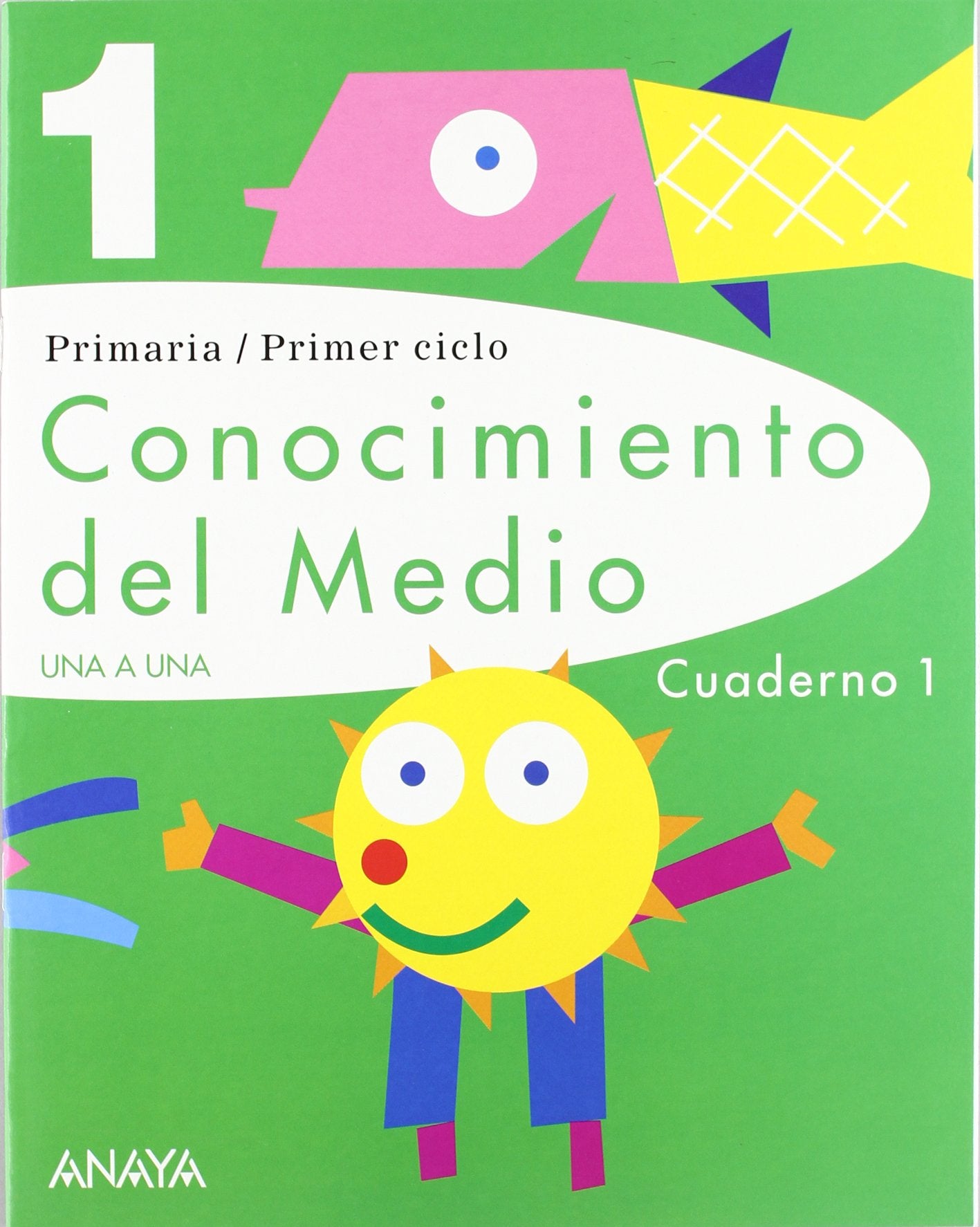 Conocimiento del Medio 1. Cuaderno 1. (UNA A UNA) Books