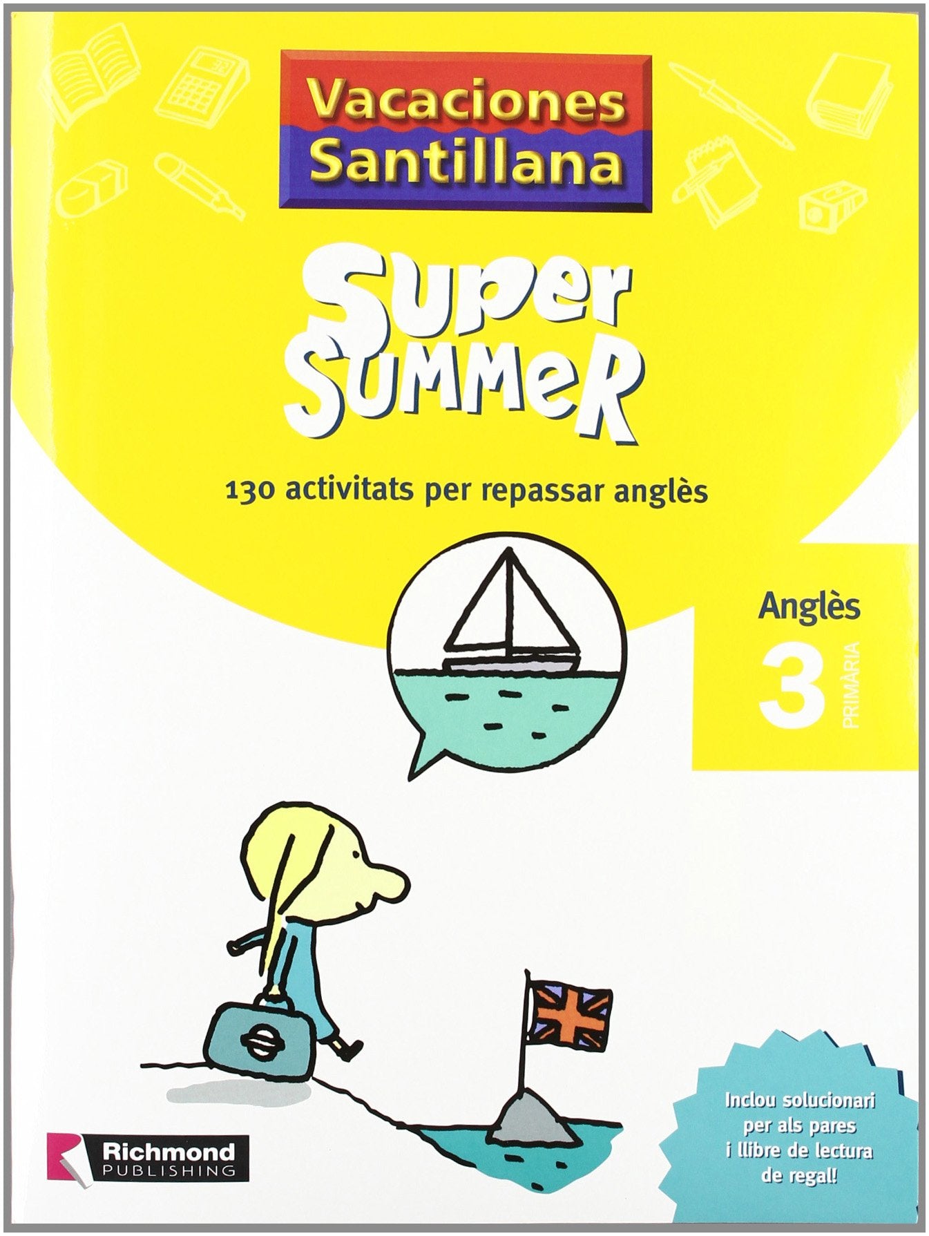 Vacaciones Santillana, Super Summer, anglès, 3 Educació Primària Books
