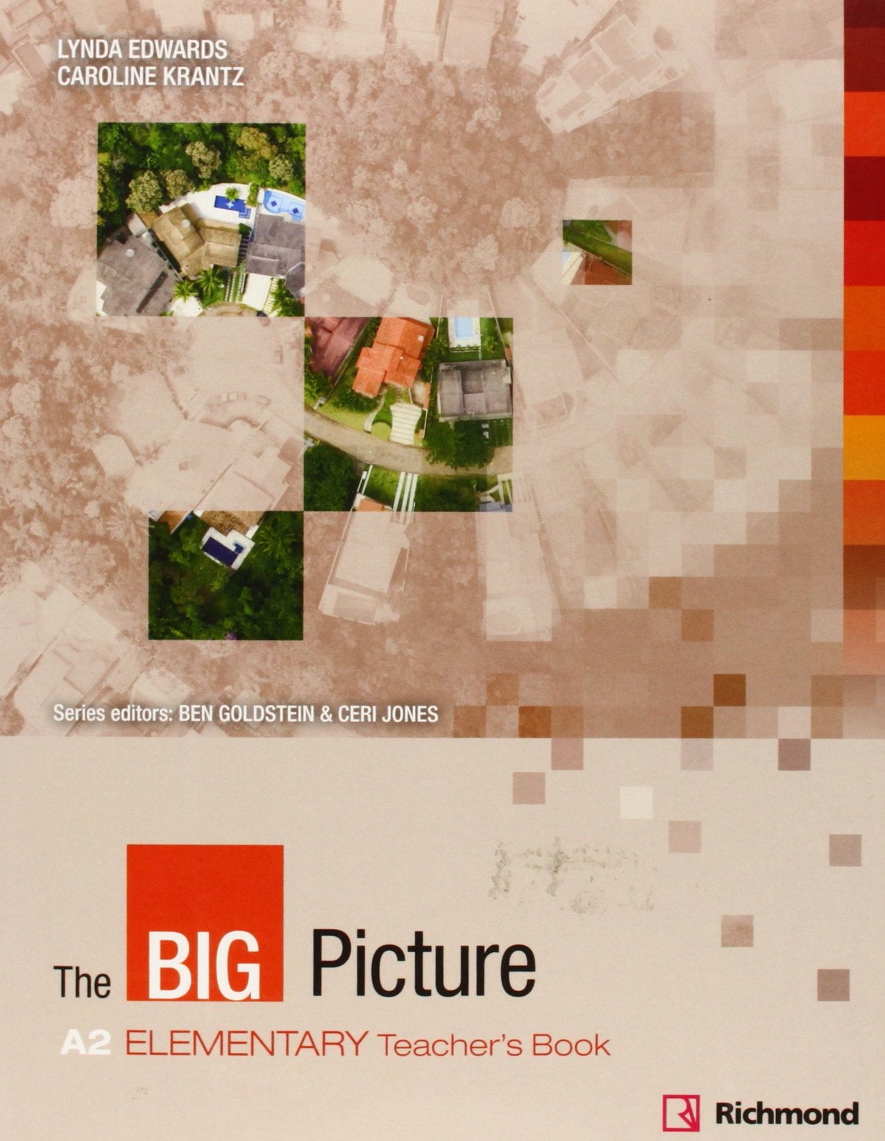 THE BIG PICTURE A2 ELEMENTARY TEACHER´S BOOK RICHMOND Foreign Languages ​​& Dictionaries