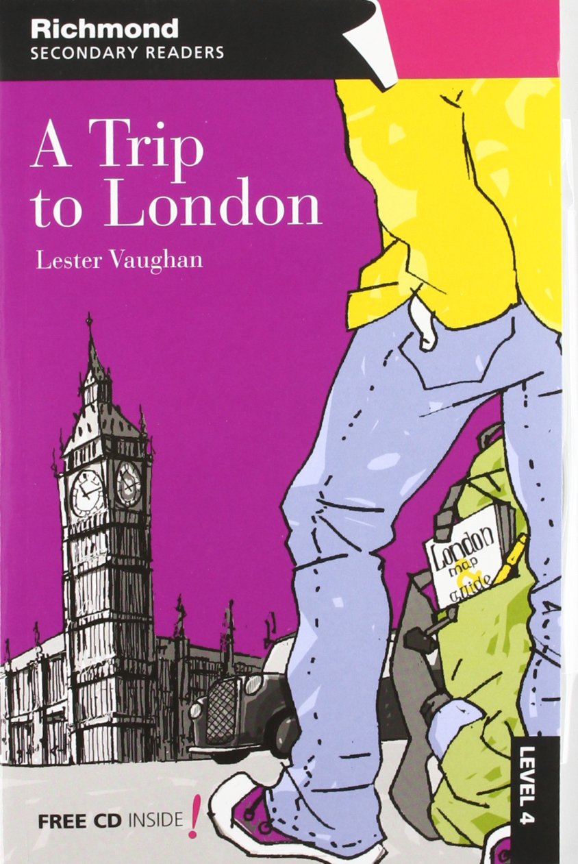 A trip to London, secondary readers, level 4 Reading Aloud & Learning to Read
