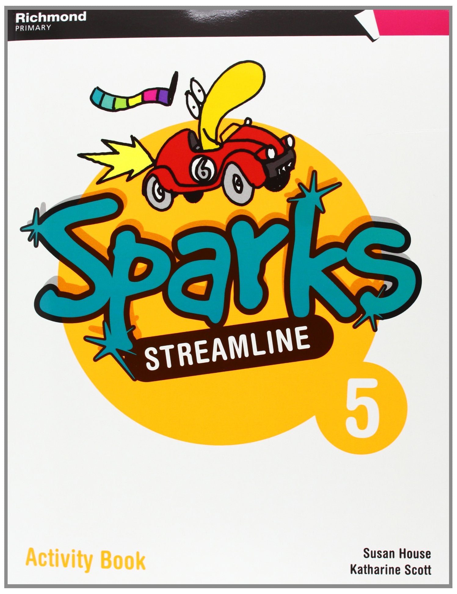 Sparks streamline, 5 Educación Primaria. Activity book Books