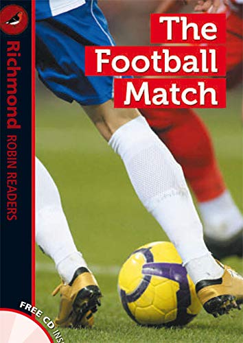 The Football Match & CD - Richmond Robin Readers 1 book