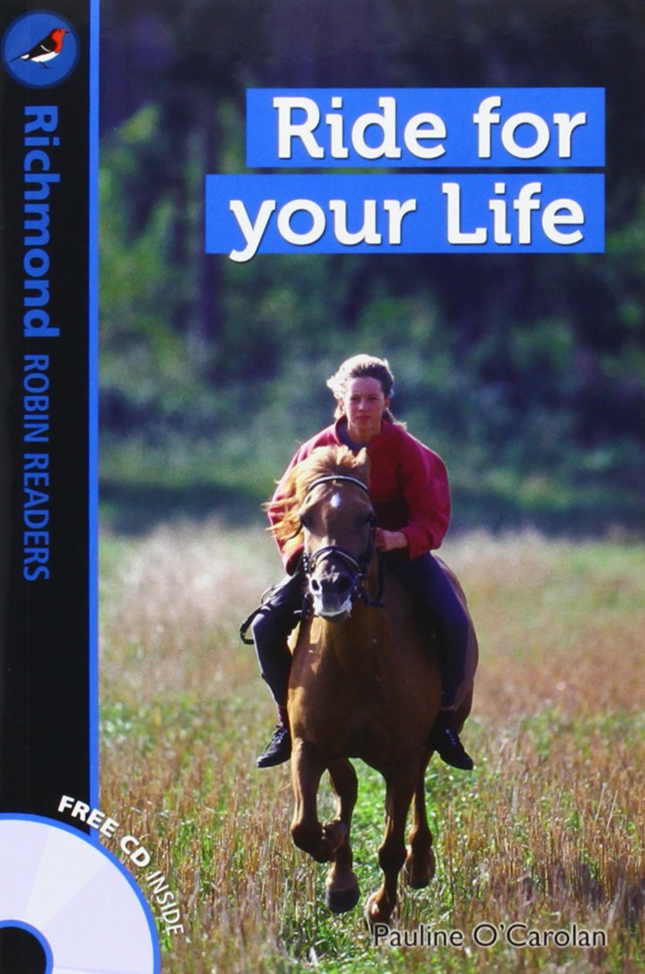 Ride for your Life & CD - Richmond Robin Readers 2 book