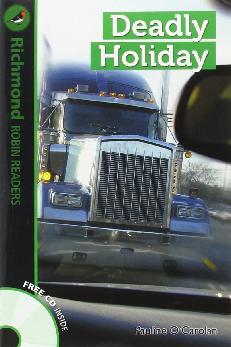 Deadly holiday, level 3. Readers Foreign Languages ​​& Dictionaries