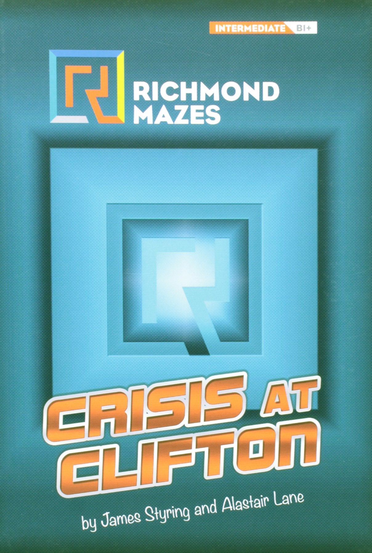 RICHMOND MAZE INTERMEDIATE - CRISIS AT CLIFTON Foreign Languages ​​& Dictionaries