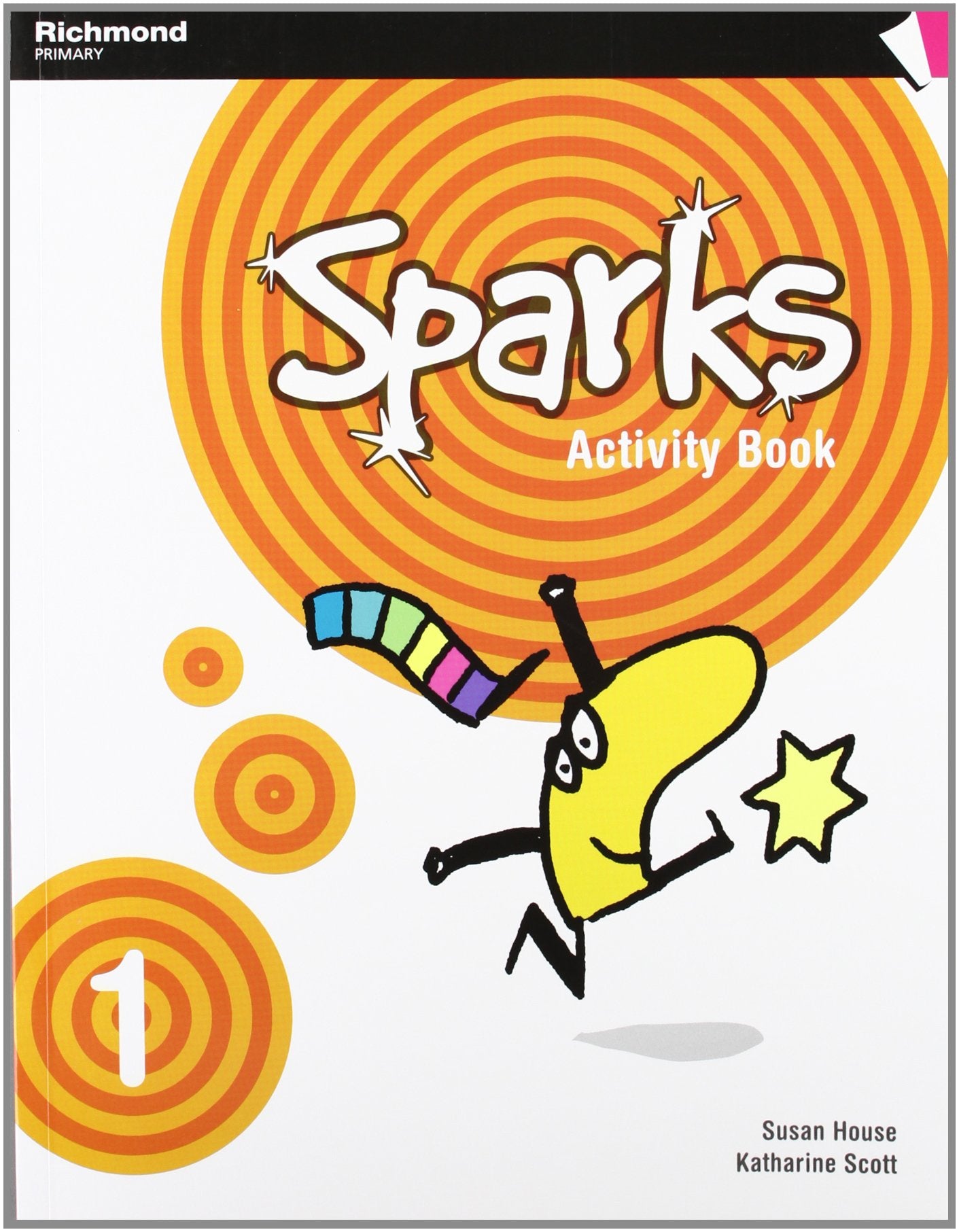 Sparks, 1 Educación Primaria. Activity book Books