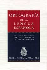 Ortografía de la lengua española (NUEVAS OBRAS REAL ACADEMIA, Band 1) Contemporary literature