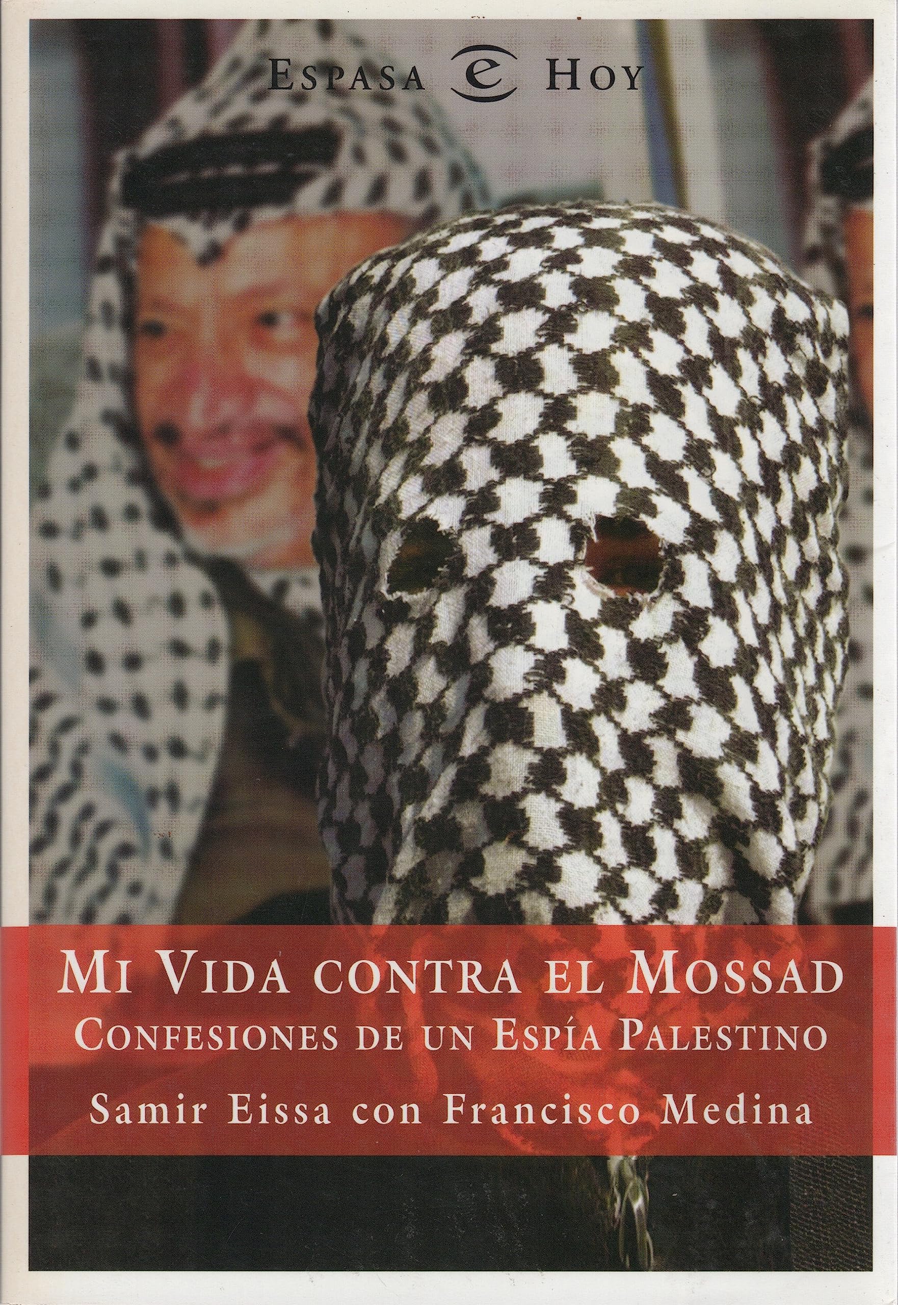Mi Vida Contra El Mossad Books