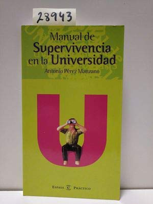 Manual de supervivencia en la universidad book