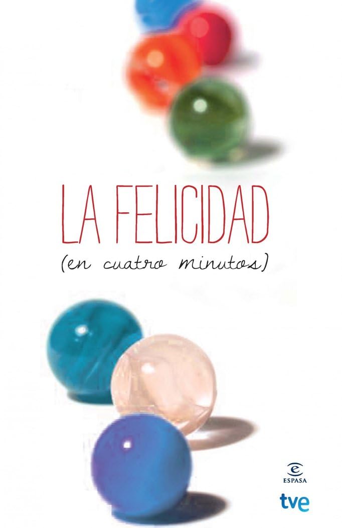 La felicidad (en cuatro minutos) book